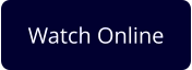 Watch Online